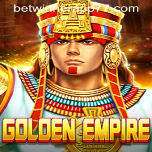 GoldenEmpire: A Riveting Adventure Awaits on the Betwinner App