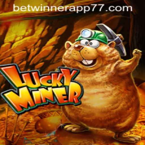 Mastering LuckyMiner: A Guide to Thriving in Betwinner App's Newest Sensation