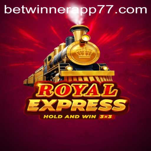 Unveiling the Excitement of RoyalExpress on the Betwinner App