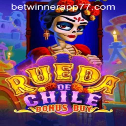 Exploring the Thrill of RuedaDeChileBonusBuy on Betwinner App